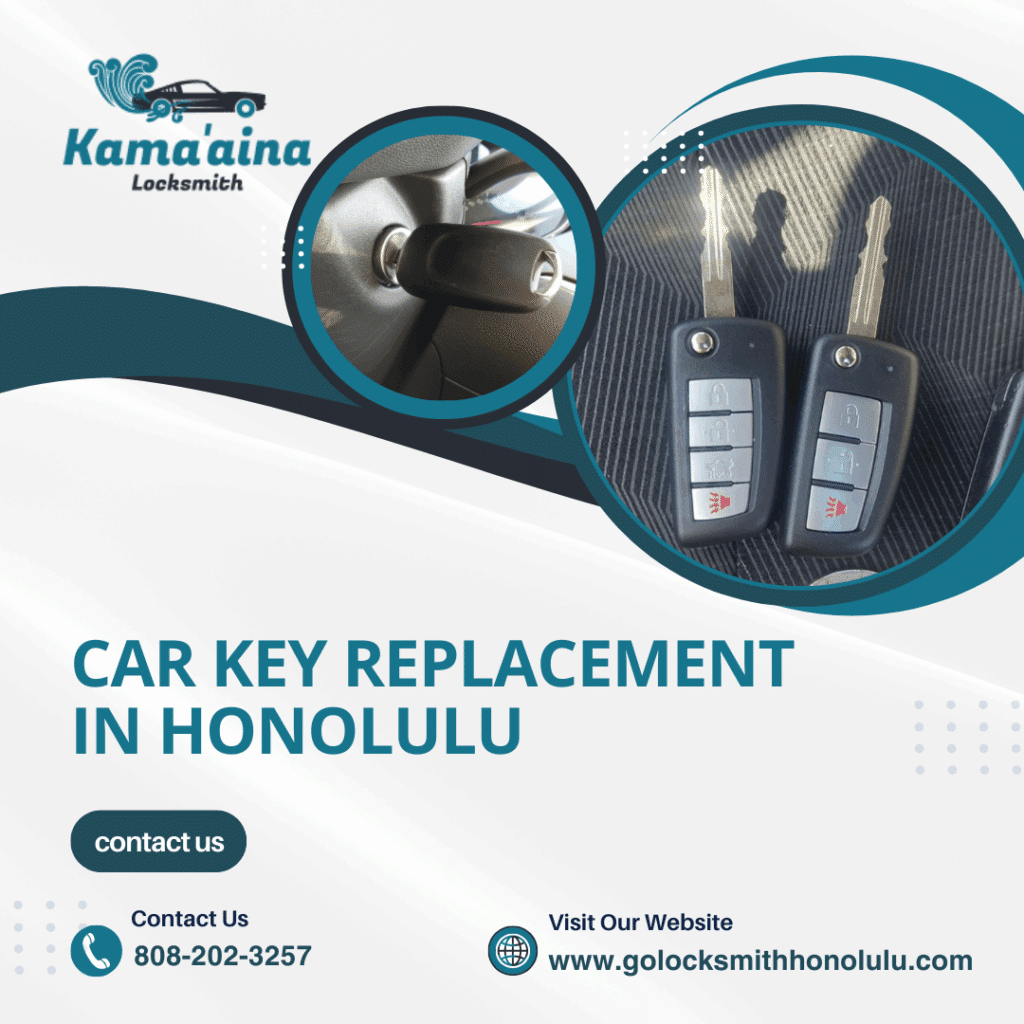 car key replacement services throughout Honolulu