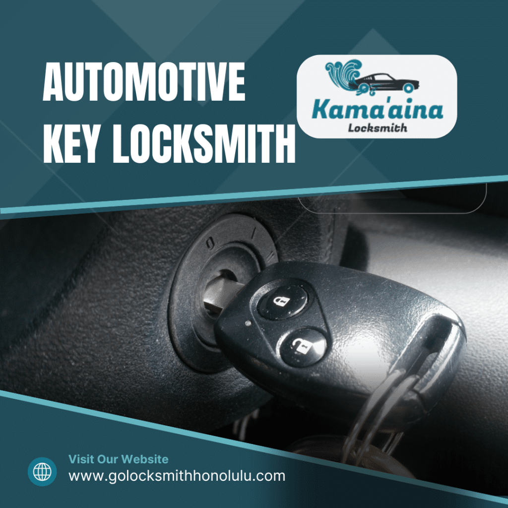 Automotive Key Locksmith in Honolulu